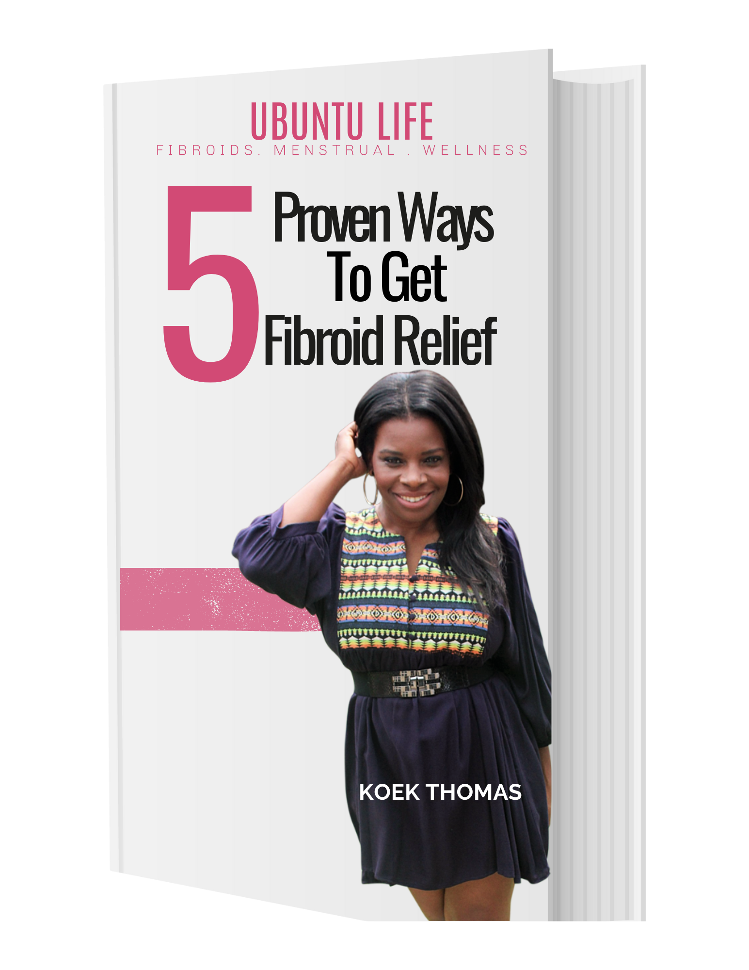 5 Proven Ways To Get Fibroid Relief